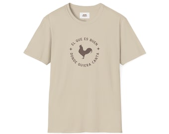 Buen Gallo T-Shirt, Spanish Sayings, Mexican Humor Gift