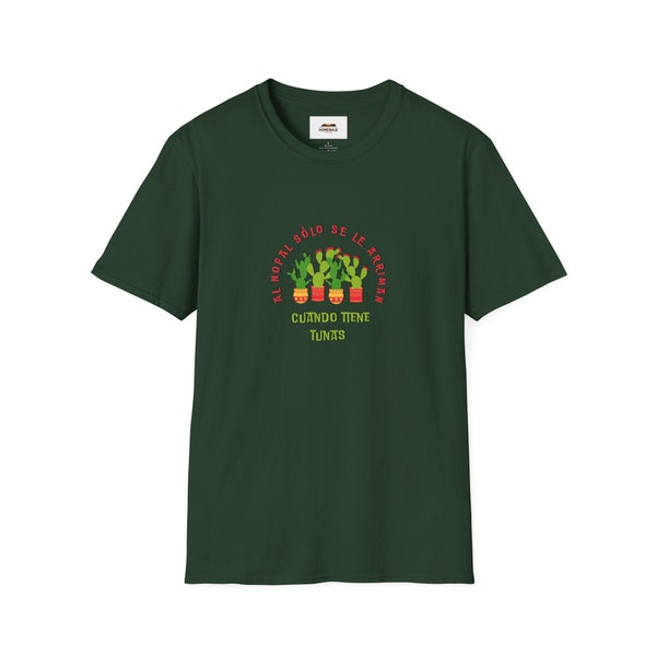 Al Nopal Solo Se Le Originan T-Shirt, Spanische Sprüche Kleidung, Lustige Latein Geschenke, Refranes Mexicanos, Dichos en Espanol