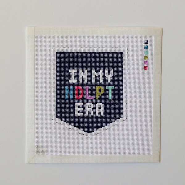 In My NDLPT Era | Hand Painted Needlepoint Canvas | 18 Mesh