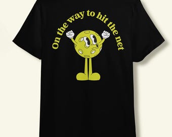 Funny Pickleball T-shirt: "On the way to hit the net" Premium Player Shirt