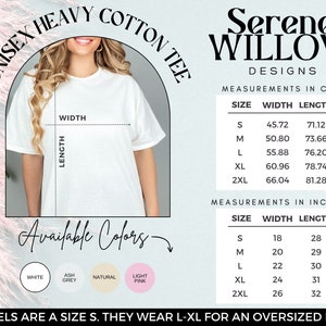 Puede incluir: Tabla de tallas para camiseta unisex de algod&oacute;n pesado en cent&iacute;metros y pulgadas. La tabla muestra las medidas de ancho y largo para las tallas S, M, L, XL y 2XL. Los colores disponibles son blanco, gris ceniza, natural y rosa claro.