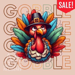 May include: A colorful illustration of a turkey wearing a black pilgrim hat with a gold buckle. The turkey has vibrant red, orange, and blue feathers. The background features the repeated text GOBBLE in a light brown outline and a red SALE banner.