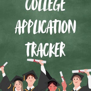 May include: Illustration of graduates in black caps and gowns holding diplomas, with the text "COLLEGE APPLICATION TRACKER" in white on a green background. The image conveys a theme of education and achievement.