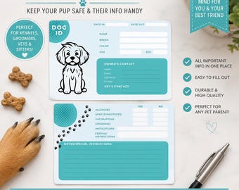 May include: A Dog ID Kennel Card with a teal and white design. The card includes space for pet information, owner contact details, and medical notes. The card also features a paw print design and the text "Keep Your Pup Safe & Their Info Handy."