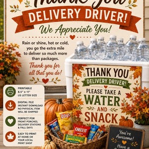 Könnte beinhalten: Ein druckbares Schilderset mit Herbstblattmotiven und Texten, die Lieferfahrern danken. Die Schilder enthalten Phrasen wie Thank You Delivery Driver, Please Take A Water And Snack und You're Awesome, ergänzt durch einen Korb mit Snacks.
