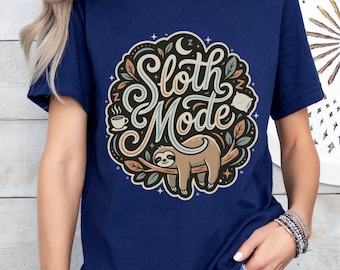 Sloth Mode Shirt, Relaxing Day T-Shirt
