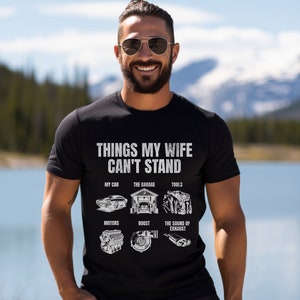 Things My Wife Can't Stand, Car T-shirt, Muscle Car Shirt, Car Guy Shirt, Car Lover Shirt, Gift for Husband