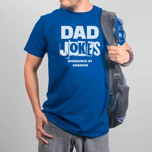 Dad Jokes Sponsored by Grandpa Shirt, Funny Fathers Day Gift, Dad Shirt, Funny Daddy Shirt, Dad Tee, Mens Shirt, Dad Gift