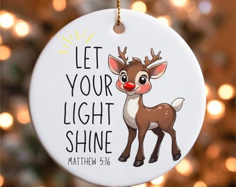 Let Your Light Shine Christmas Ornament, Christian Ceramic Ornament, Bible Verse Ornament, Matthew 5 16, Popular Bible Verse, Religious Gift