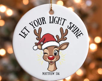 Let Your Light Shine Christmas Ornament, Christian Ceramic Ornament, Bible Verse Ornament, Matthew 5 16, Popular Bible Verse, Religious Gift