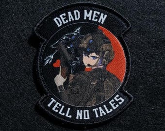 Dead MenTell No Tales [Von Zerofid] l Militär Moral Anime Aufnäher l