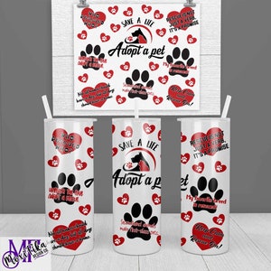 Salva una vida Adopta una mascota Sublimación PNG para vasos, Diseño digital de rescate de mascotas, Envoltura de vaso de rescate de mascotas, Vaso de rescate de perros