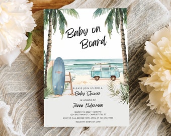 May include: A baby shower invitation with a beach theme. The invitation features a blue and white surfboard, a blue van with surfboards on top, and palm trees. The text on the invitation reads "Baby on Board" and includes the date, time, and location of the shower.