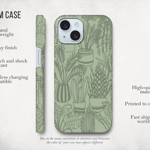 May include: A green phone case with a pattern of potted plants. The case is slim and lightweight, with a glossy finish. It is scratch and shock resistant and compatible with wireless charging.