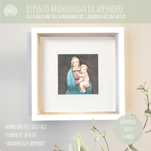 Może przedstawiać: Akwarela przedstawiająca Madonnę z Dzieciątkiem, oprawiona w białą ramę. Obraz jest reprodukcją słynnego dzieła sztuki "Madonna z Granduka" Rafaela. Tekst "DIPINTO MADONNINA DA APPENDERE" znajduje się w górnej części obrazu.