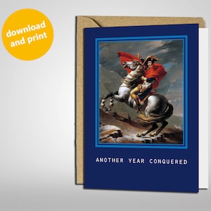 Ein weiteres Jahr erobert | Kaiser Napoleon Bonaparte | Geburtstag Jubiläum | Druckbare Digital Download Karte