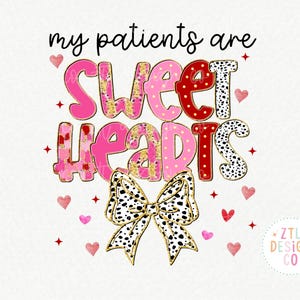 Saint-Valentin PNG Mes patients sont amoureux Doodle rétro Sublimation Coups de pinceau lumineux Soins infirmiers Conception graphique numérique Commercial DTF