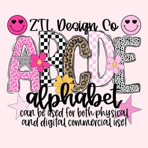 Puede incluir: Un diseño de alfabeto colorido con el texto "ZTL Design Co" y "alphabet". Las letras A, B, C, D y E están decoradas con varios patrones, incluyendo estampado de leopardo, cuadros y diseños florales. También se incluye el texto "can be used for both physical and digital commercial use!"