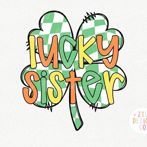 Lucky Sister numérique Saint-Patrick PNG sublimation frères et sœurs enfants correspondant petit garçon trèfle irlandais vert tendance rétro design graphique DTF