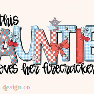 Diese Tante liebt ihre Feuerwerkskörper Digitale PNG Sublimation 4