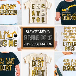 Construction Crew PNG Bundle, Sublimation Download, Boys Birthday Shirt PNG, Digger, I&#39;m Digging It, Construction Birthday Png, Excavator