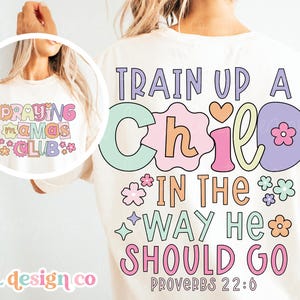 Train een kind Bijbelvers christelijke png-bestand sublimatie esthetische kleurrijke retro DTF voorkant achterkant shirt ontwerp hoodie digitale download 6