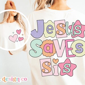 Jezus redt zus Christian PNG-bestand sublimatie religieus trendy esthetisch kleurrijk retro voorkant achterkant shirt ontwerp hoodie digitale download 14