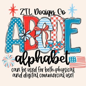 May include: Colorful alphabet letters spelling "ABDE" with patriotic patterns, including stars and stripes. The word "alphabet" is written below, along with the text "can be used for both physical and digital commercial use!"