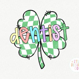 Dentysta Dzień Świętego Patryka Cyfrowy PNG Sublimacja Koniczyna Pastel Ręcznie Napisany Koniczyna Irlandzka Zieleń Marzec Retro Modny Projekt Graficzny DTF