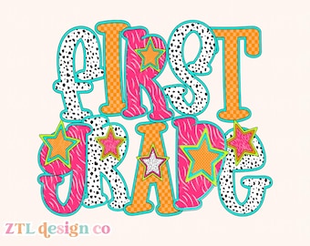 First Grade PNG Digital Sublimation 1st Preppy Colorful Checkered Zebra Print Dalmatian Dot Retro Back to School Girl Popular Graphic Design
