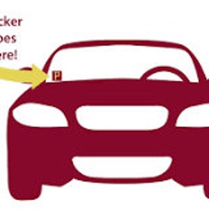 May include: A maroon car silhouette with an arrow indicating the location for a parking sticker. The text "Sticker goes here!" is above the arrow. The sticker location is on the windscreen.