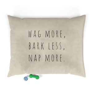 Wag More Bark Less Dog Bed, Dog Pillow, Dog Furniture, Chic Decor,  Statement Living Room Art, Geometric Art