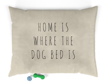 Home is Where The Dog Bed Is, Dog Pillow, Dog Furniture, Chic Decor,  Statement Living Room Art, Geometric Art