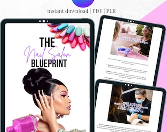 May include: A digital Canva template titled "The Nail Salon Blueprint" with a woman's profile, nail polish bottles, and money. The image also includes text about business registration and licensing requirements.