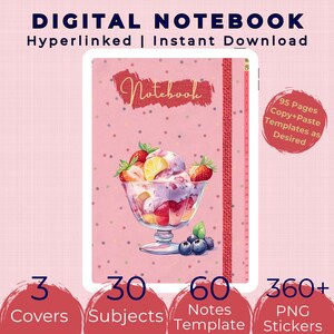 May include: Digital notebook with a pink cover featuring a watercolor illustration of a sundae with strawberries, blueberries, and a lemon slice. The notebook includes 3 covers, 30 subjects, 60 note templates, and 360+ PNG stickers.