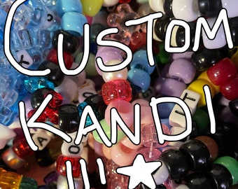 CUSTOM KANDI