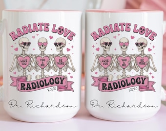 Radiology Valentine Mug, Custom Name X-Ray Tech Gift, Funny Skeleton Coffee Cup For Radiologist, Personalized Medical Love Mug, BFF Gift