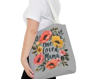 Tote Bag One Loved Mama, Mother's Day Gift, Mammy's Birthday, Mother To Be, New Mum, Mom's Appreciation, Fashionist Gift, Floral Design