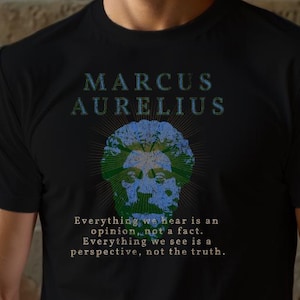 Marcus Aurelius Shirt Roman Empire Gift with Philosophy Quote Shirt for History Lover Roman Emperor Shirt Philosophy Aurelius Meditations