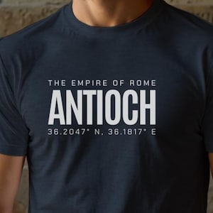 Antioch Shirt Byzantine Empire Gift Roman Empire Gift Christmas Gift for History Buff Ancient Rome Gift for History Lover Shirt Old City