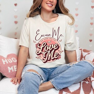 Excuse Me, You look like you love me Png digital download with high resolution at 300dpi png files cute popular design Valentines trendy