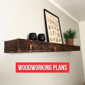 DIY Fireplace Mantel Woodworking Plans, Distressed Floating Shelf, DIY Build Plans, Shelf Woodworking Plans