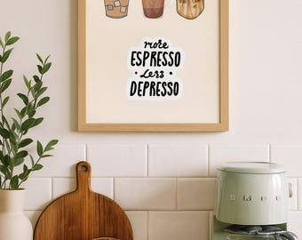 Arte mural con frase "Café" / Impresión "Más espresso, menos depresso" / Decoración de cocina / Descarga digital