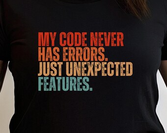 Grappig programmeur-T-shirt: codeerhumor 'onverwachte functies'