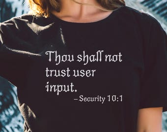 Cybersicherheit T-Shirt: "Thou Shall Not Trust Custom Access" - Ethisches Hacker Geschenk."
