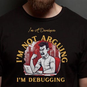 Funny Debugging T-Shirt: Coder Humor, Software Engineer Gift