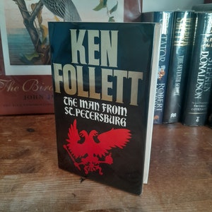 The Man from St Petersburg by Ken Follett. First Edition/First Printing Book