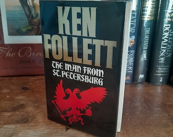 The Man from St Petersburg by Ken Follett. First Edition/First Printing Book