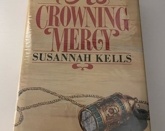 スザンナ・ケルズ（バーナード・コーンウェル）著『A Crowning Mercy』。非常に希少な初版・初刷本