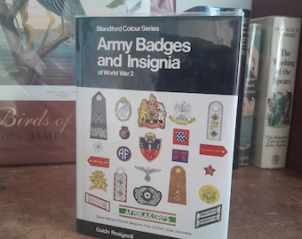 Insignes et insignes de l'armée de la Seconde Guerre mondiale (série couleur Blandford) par Guido Rosignoli